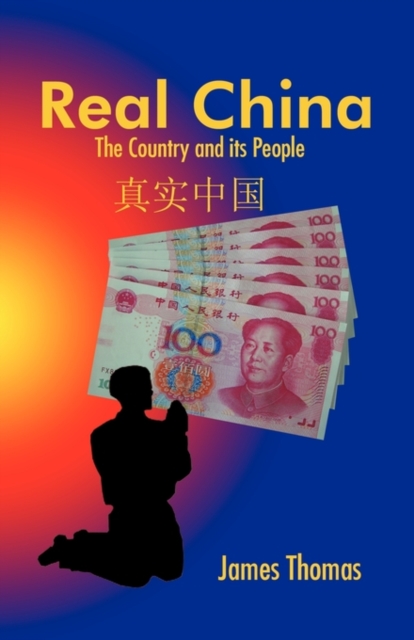 Real China : The Country and Its People, Paperback / softback Book