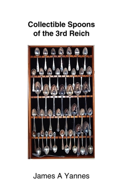Collectible Spoons of the 3rd Reich, Paperback / softback Book