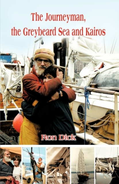 The Journeyman, the Greybeard Sea and Kairos, Paperback / softback Book