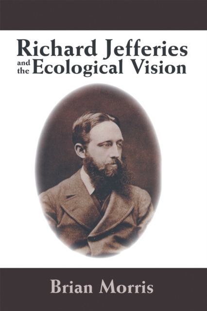 Richard Jefferies and the Ecological Vision, EPUB eBook