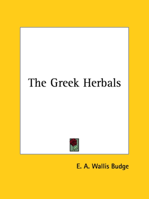 The Greek Herbals, Paperback Book