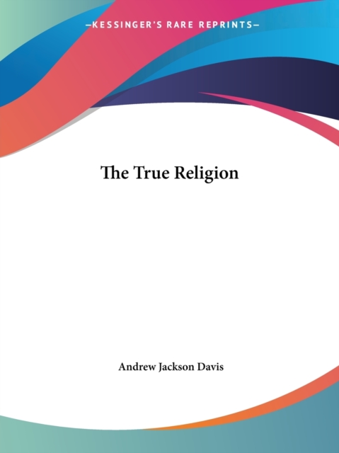 The True Religion, Paperback Book