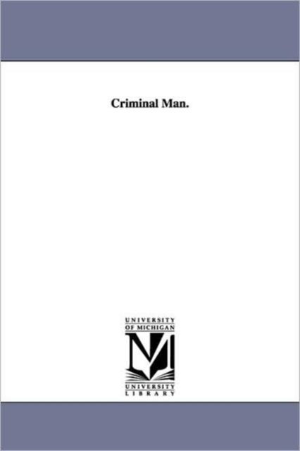 Criminal Man., Paperback / softback Book