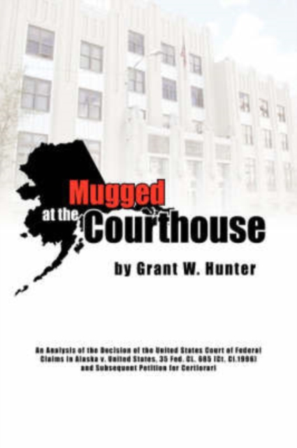 Mugged at the Courthouse, Hardback Book