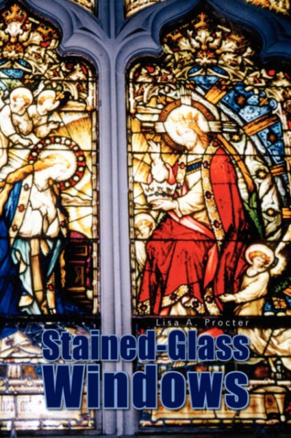 Stained-Glass Windows, Paperback / softback Book