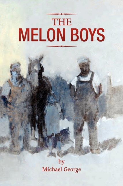 The Melon Boys, Paperback / softback Book