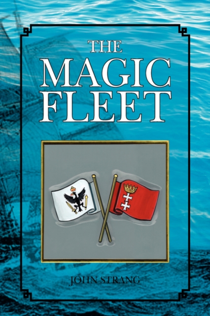 The Magic Fleet, Paperback / softback Book