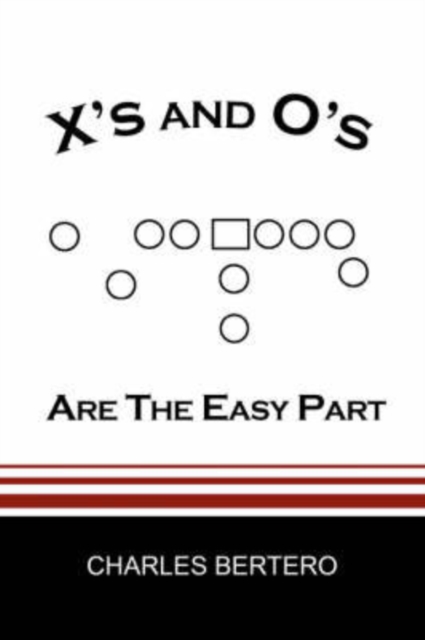 X's and O's Are the Easy Part, Paperback / softback Book