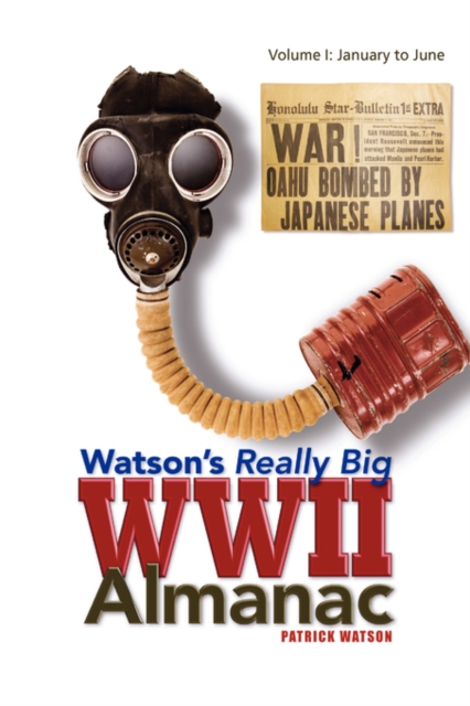 Watson's Really Big WWII Almanac, Paperback / softback Book