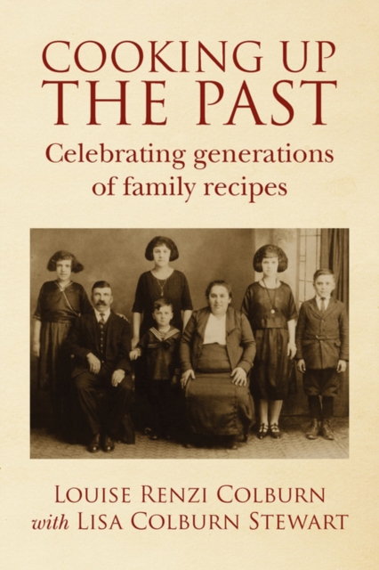 Cooking Up the Past, Paperback / softback Book