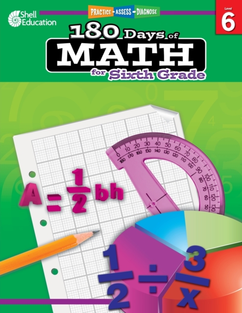 180 Days of Math for Sixth Grade : Practice, Assess, Diagnose, Paperback / softback Book