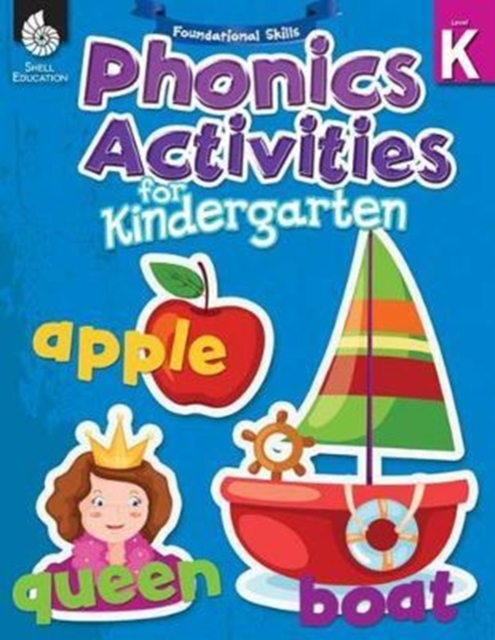 Foundational Skills: Phonics for Kindergarten : Phonics for Kindergarten, Paperback / softback Book