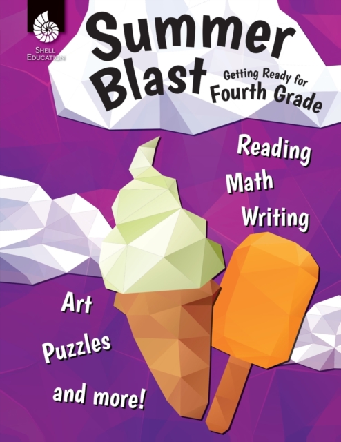 Summer Blast: Getting Ready for Fourth Grade, Paperback / softback Book