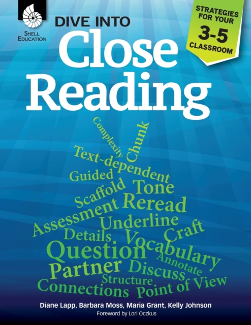 Dive into Close Reading: Strategies for Your 3-5 Classroom, Paperback / softback Book