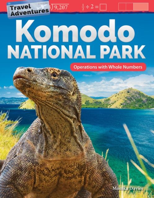 Travel Adventures: Komodo National Park : Operations with Whole Numbers, PDF eBook