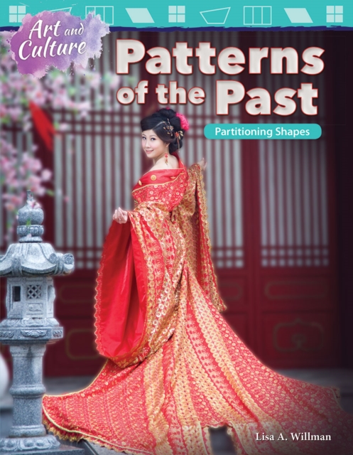 Art and Culture: Patterns of the Past : Partitioning Shapes, PDF eBook