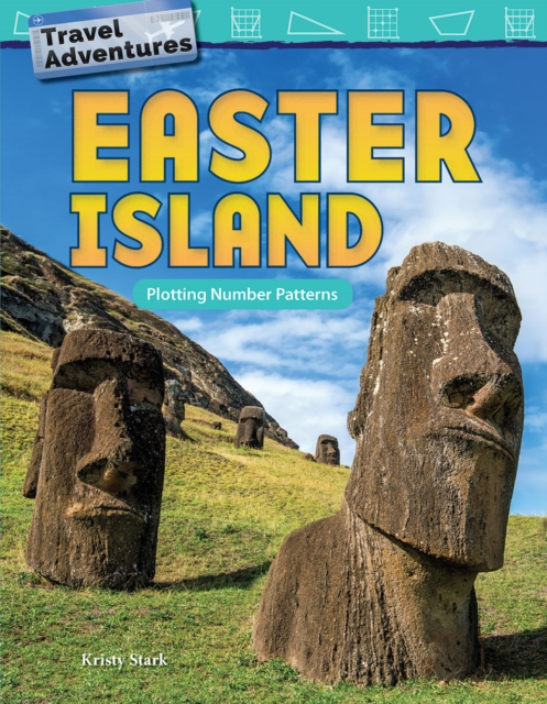 Travel Adventures: Easter Island : Plotting Number Patterns, PDF eBook