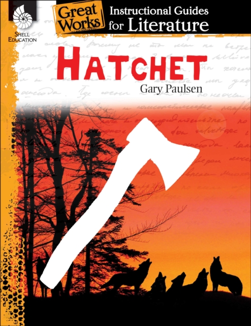 Hatchet : An Instructional Guide for Literature, PDF eBook