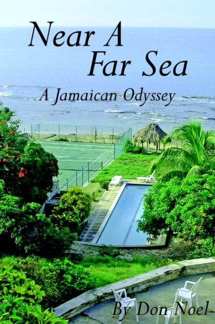 Near A Far Sea : A Jamaican Odyssey, Paperback / softback Book