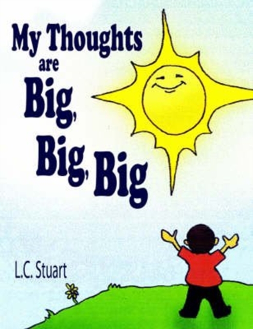 My Thoughts Are Big, Big, Big, Paperback / softback Book