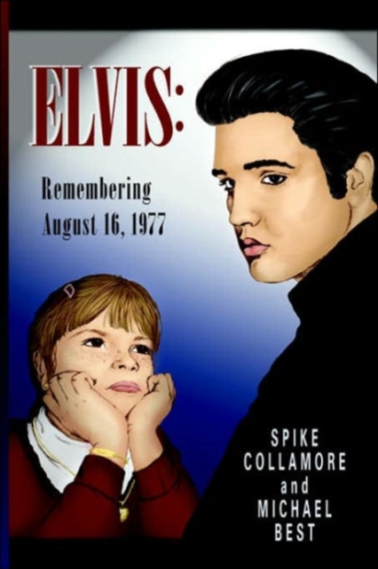 Elvis : Remembering August 16, 1977, Paperback / softback Book