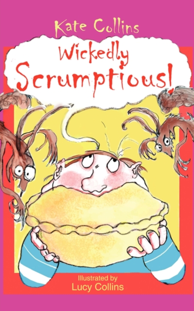 Wickedly Scrumptious!, Paperback / softback Book