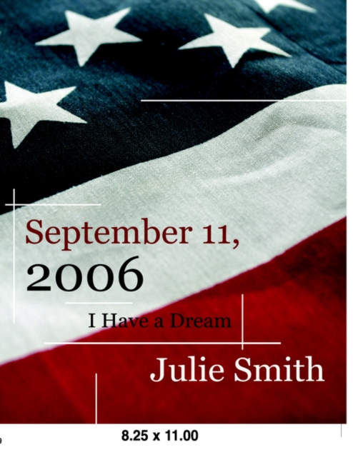 September 11th, 2006 : I Have a Dream, Paperback / softback Book