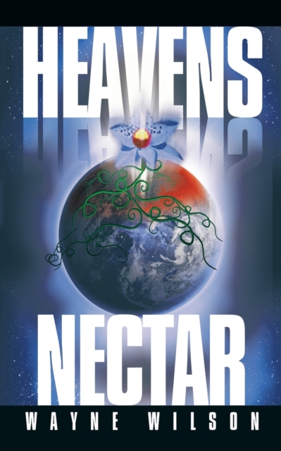 Heavens Nectar, Paperback / softback Book