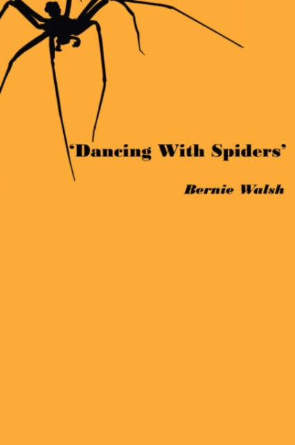 Dancing with Spoders, Paperback / softback Book