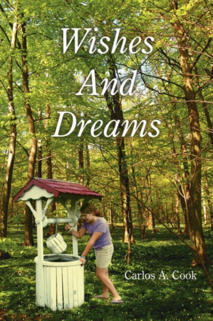 Wishes And Dreams, Paperback / softback Book
