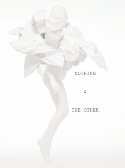 Nothing & The Other : Jacques Derrida Applied, Paperback / softback Book
