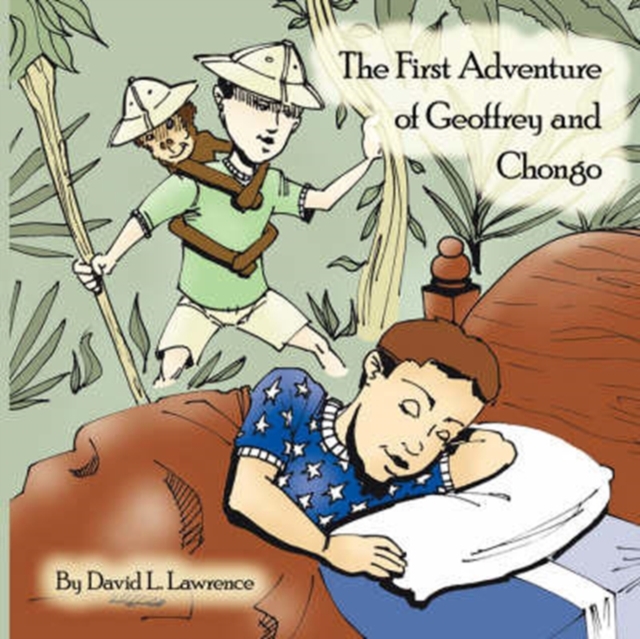 The First Adventure of Geoffrey and Chongo, Paperback / softback Book