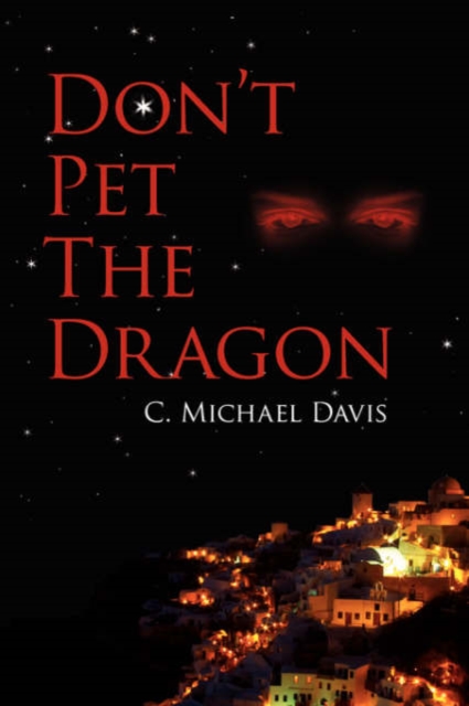 Don't Pet The Dragon, Paperback / softback Book