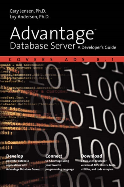 Advantage Database Server : A Developer's Guide, Paperback / softback Book