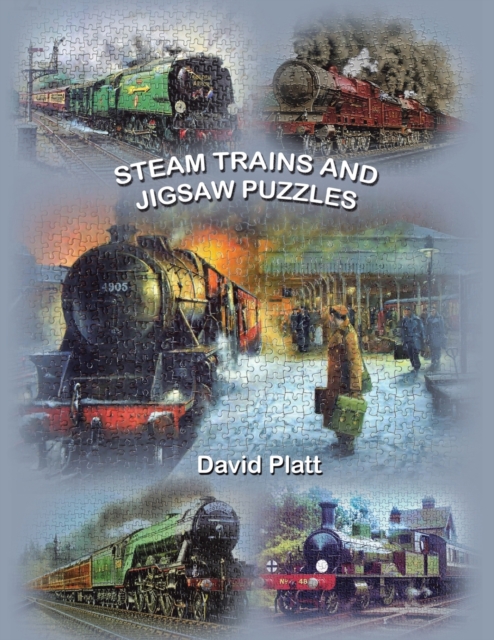 Steam Trains and Jigsaw Puzzles, Paperback / softback Book