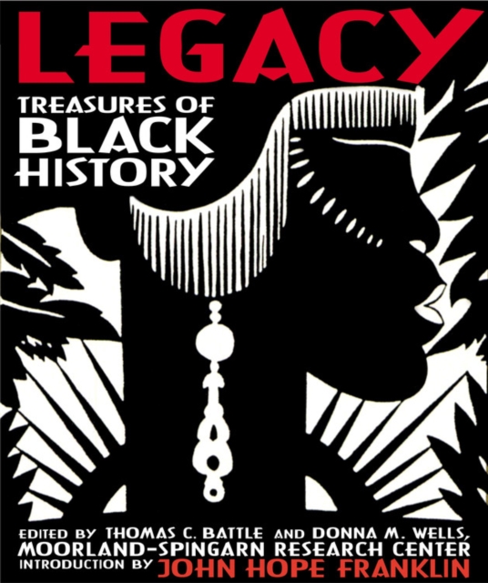 Legacy : Treasures of Black History, Hardback Book