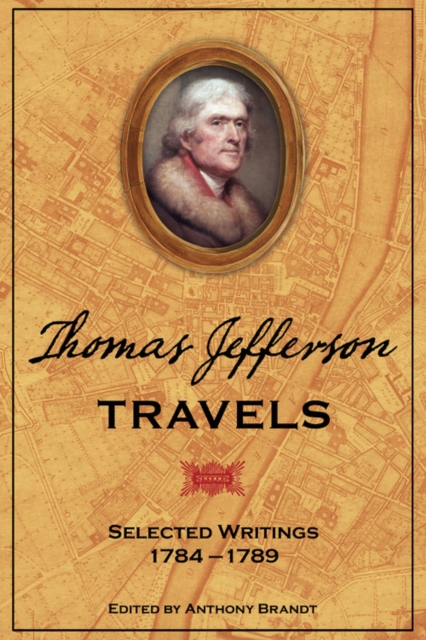 Thomas Jefferson Travels, Paperback / softback Book