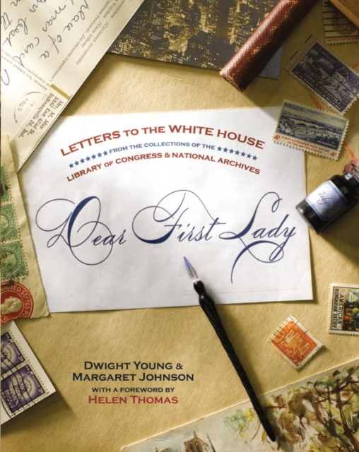 Dear First Lady : Letters to the White House, Paperback / softback Book