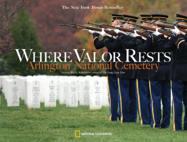 Where Valor Rests : Arlington National Cemetery, Paperback / softback Book