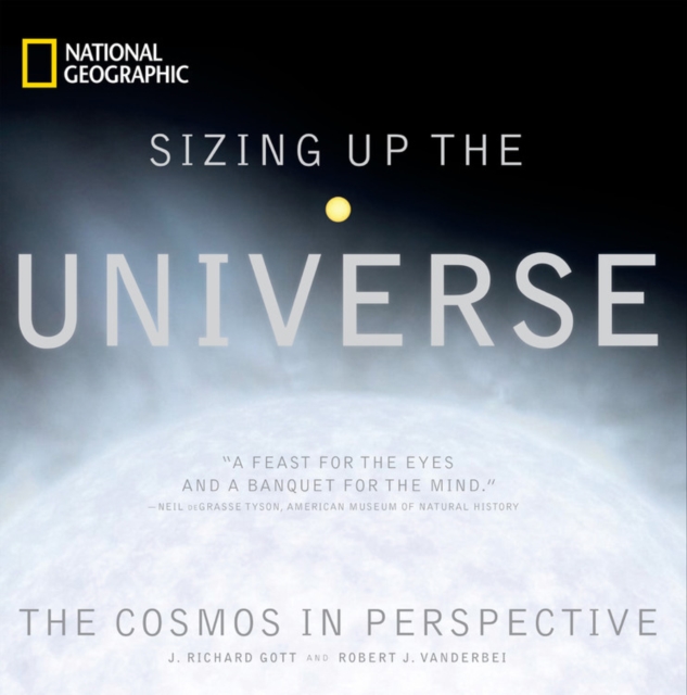 Sizing Up the Universe : A New View of the Cosmos, Hardback Book