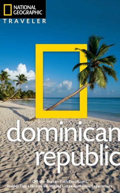 National Geographic Traveler: Dominican Republic, 2nd edition, Paperback / softback Book