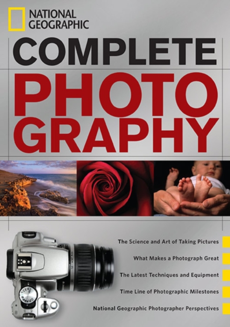 National Geographic Complete Photography, Hardback Book
