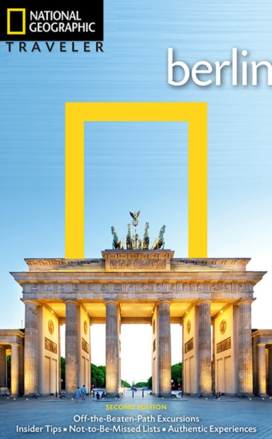 National Geographic Traveler: Berlin, 2nd Edition, Paperback / softback Book