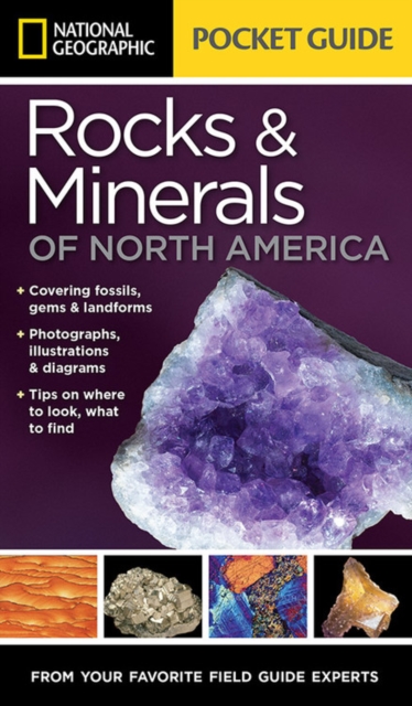 National Geographic Pocket Guide to Rocks and Minerals of North America, Paperback / softback Book