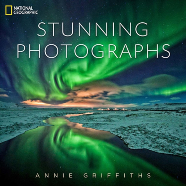 National Geographic Stunning Photographs, Hardback Book