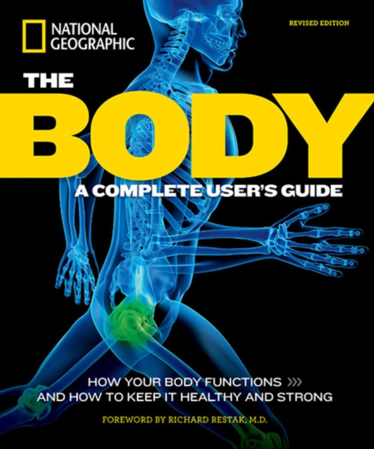 The Body, Revised Edition : A Complete User's Guide, Hardback Book