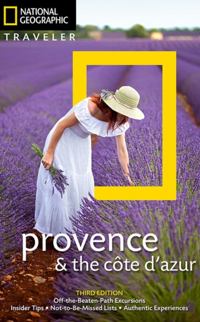 National Geographic Traveler: Provence and the Cote d'Azur, 3rd Edition, Paperback / softback Book
