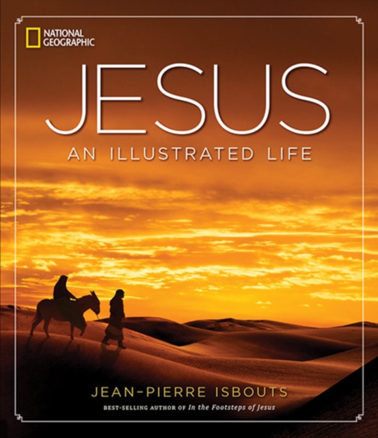 Jesus : An Illustrated Life, Hardback Book