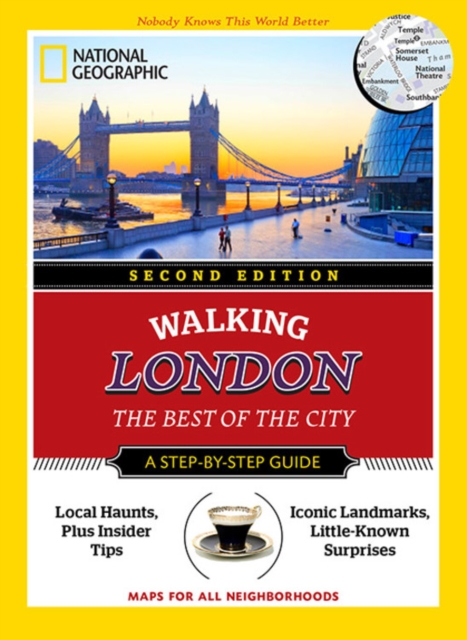 National Geographic Walking London, 2nd Edition : The Best of the City, Paperback / softback Book