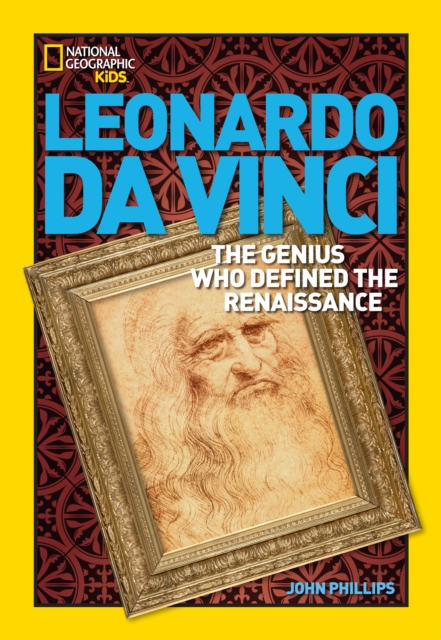 Leonardo da Vinci : The Genius Who Defined the Renaissance, Paperback / softback Book
